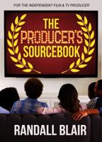The Producer's Sourcebook 0997629142 Book Cover