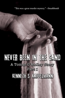 Never Been in the Sand, Part 1 1684336295 Book Cover