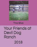 Your Friends at Devil Dog Ranch: 2018 1791503659 Book Cover