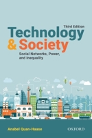 Technology and Society: Social Networks, Power, and Inequality 0199032254 Book Cover