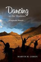 Dancing in the Shadows 1461044472 Book Cover