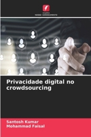 Privacidade digital no crowdsourcing (Portuguese Edition) 6630170423 Book Cover