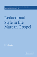 Redactional Style in the Marcan Gospel 0521020549 Book Cover