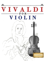 Vivaldi for Violin: 10 Easy Themes for Violin Beginner Book 1807562328 Book Cover