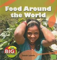 Food Around the World 1404243127 Book Cover