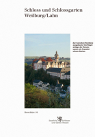 Schloss Und Schlossgarten Weilburg/Lahn 3795412862 Book Cover