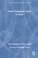 Does Tomorrow Exist? 0367615940 Book Cover