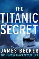 The Titanic Secret 1667201247 Book Cover