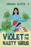 Violet and the Nasty Virus 163633783X Book Cover