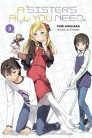 A Sister's All You Need., Vol. 3 1975353609 Book Cover