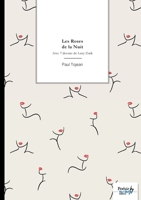 Les Roses de la Nuit: Avec 7 dessins de Luxy Dark (French Edition) B0G4QL8F1L Book Cover