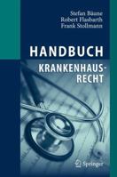 Handbuch Krankenhausrecht 3642118925 Book Cover