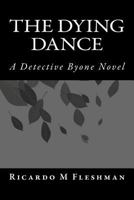 The Dying Dance 1497463416 Book Cover