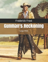 Gunman's Reckoning B086G8NYS4 Book Cover