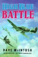 High Blue Battle 0773723382 Book Cover