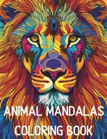 Animal Mandalas Coloring Book B0CWPKK6NH Book Cover