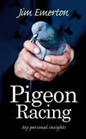 Pigeon Racing 1861516797 Book Cover