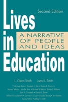 Lives in Education: A Narrative of People and Ideas 0805880089 Book Cover