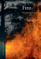 Fire: Nature and Culture 178023046X Book Cover