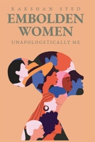 Embolden Women: Unapologetically Me 1088084397 Book Cover