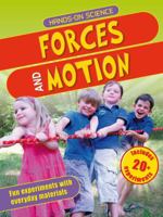 Hands-On Science: Forces and Motion 0753469723 Book Cover