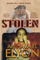 Stolen The Book Of Ah'Hava Elyon B0BW2GWD28 Book Cover