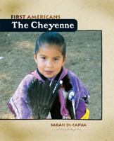 Cheyenne (First Americans) 076142248X Book Cover