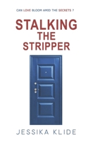 Stalking the Stripper (Hardcore) B0DFWP656S Book Cover