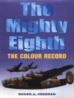 The Mighty Eighth: The Colour Record 0304357081 Book Cover
