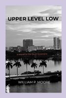 Upper Level Low 1304598608 Book Cover