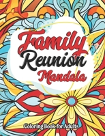 Empower with Family Reunion Coloring: Boost Mood & Confidence B0CLKDXT2W Book Cover