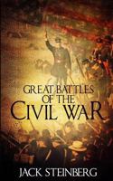 Great Battles of the Civil War 1534816593 Book Cover