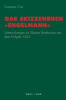 Das Skizzenbuch Engelmann: Untersuchungen Zu Skizzen Beethovens Aus Dem Frühjahr 1823 3770565932 Book Cover