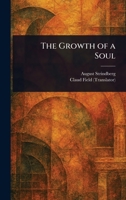 The Growth of a Soul 1023392283 Book Cover