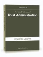 The Tools  Techniques of Trust Administration, 1st edition 1949506436 Book Cover