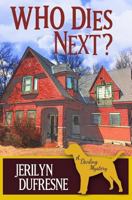 Who Dies Next? 1548396753 Book Cover