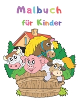 Malbuch f�r Kinder: Malbuch f�r Kinder im Vorschulalter 2-4 1671195426 Book Cover