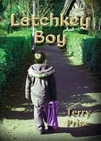 Latchkey Boy 0755215966 Book Cover