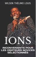 Inconvenients Pour Les Orateurs Novices Selectionn�s: Ions 1080985476 Book Cover