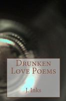 Drunken Love Poems 1449917402 Book Cover