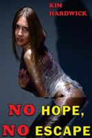 No Hope, No Escape 1534732500 Book Cover