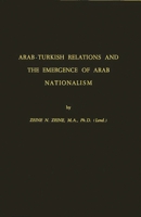Arab-Turkish Relations and the Emergence of Arab Nationalism 0313227055 Book Cover