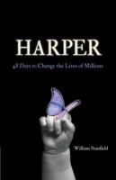 Harper: 48 Days to Change the Lives of Millions 1939930200 Book Cover