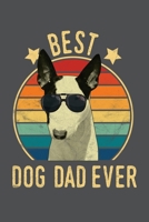 Best Dog Dad Ever: Miniature Bull Terrier Lined Journal Notebook 1661748287 Book Cover