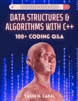 Data Structures and Algorithms with C++: 100+ Coding Q&A B0BT6DVXQ1 Book Cover