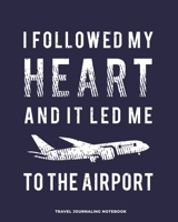 Travel Journaling Notebook: Travel Journaling Notebook with Pages for Vacation Logging and Vacation Planning / Travel Gift for Couples, Adults, ... and journaling (8 x 10 - 150 pages) 169865748X Book Cover