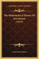 The mathematical theory of investment, 1165099837 Book Cover