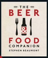 The Beer and Food Companion 1909342998 Book Cover