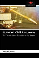 Notes on Civil Resources: Civil Procedural Law - Brief Notes on Civil Appeals 620316724X Book Cover