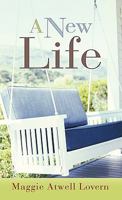 A New Life 1449714994 Book Cover